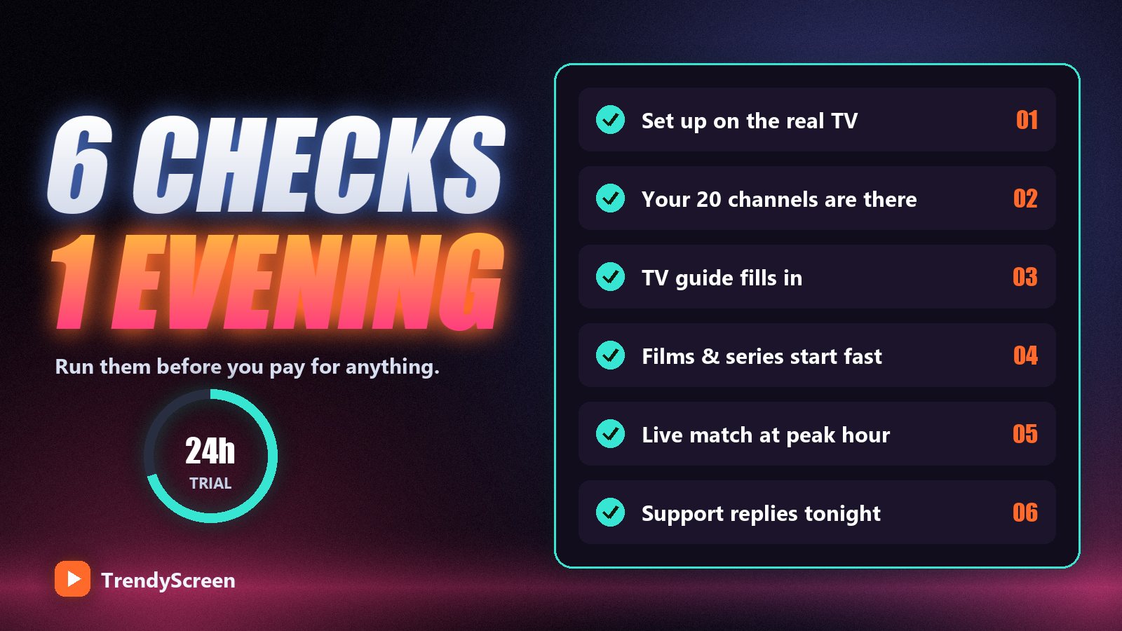 A six-point IPTV trial checklist shown on a dark screen next to a 24-hour countdown